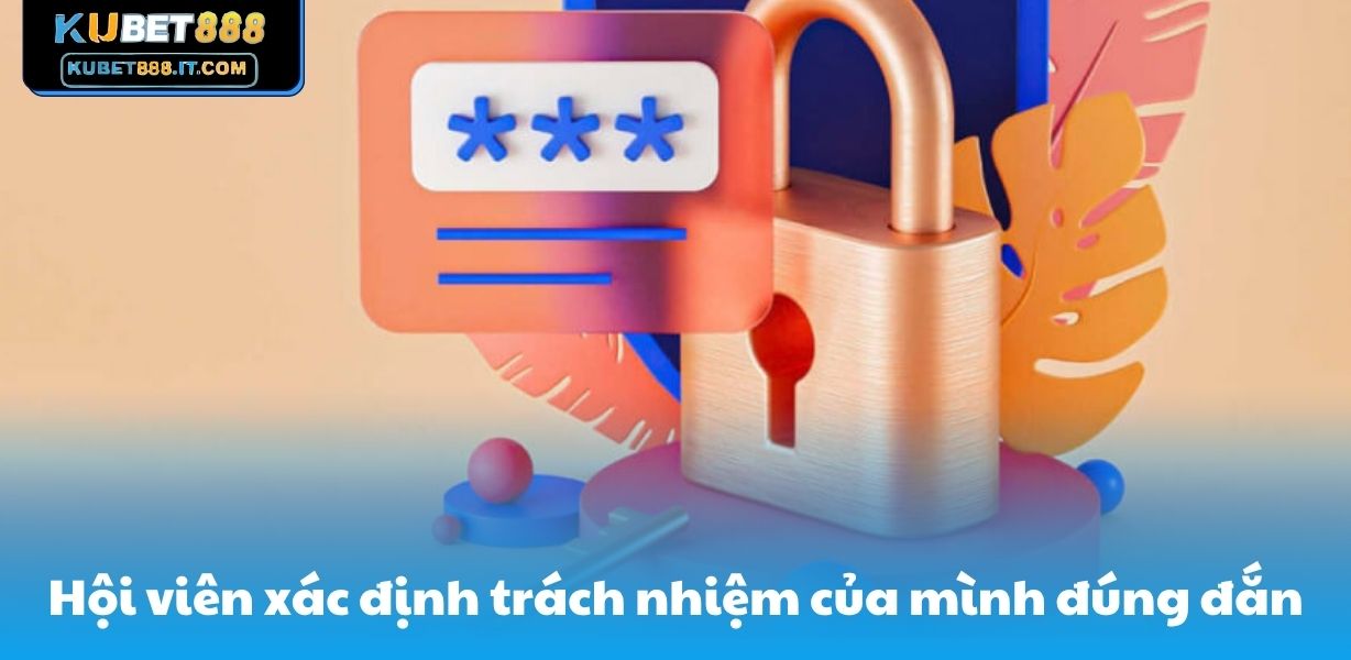 Hội viên phải xác định trách nhiệm của mình đúng đắn