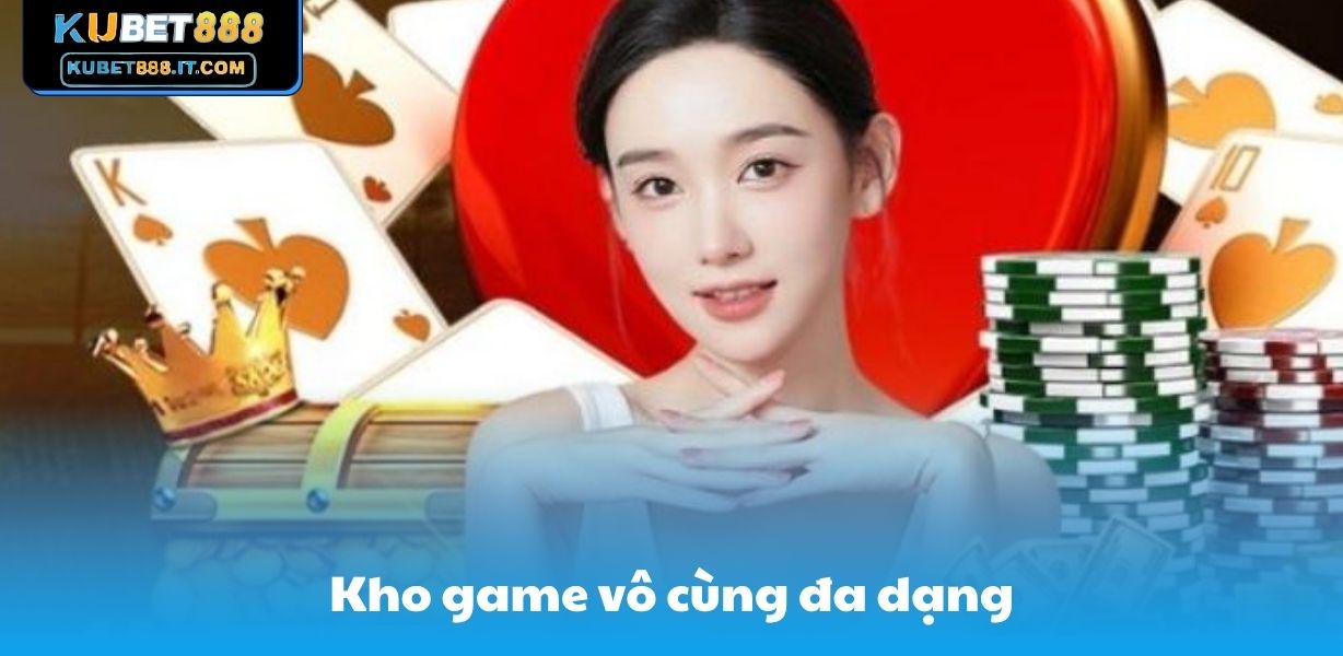 Kho game vô cùng đa dạng